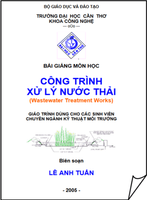 Bài Giảng Môn Học Công Trình Xử Lý Nước Thải – Tài Liệu Học Tập Học Liệu Điện Tử PDF
