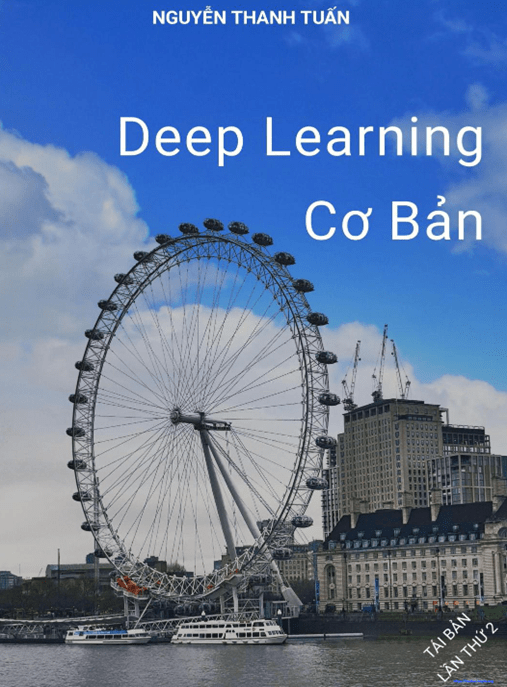 Deep Learning Cơ Bản – Tài Liệu Học Tập Học Liệu Điện Tử PDF
