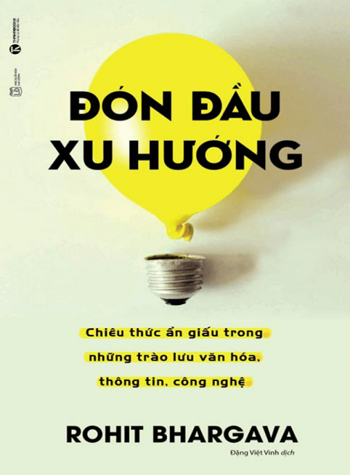 Đón Đầu Xu Hướng – Chiêu Thức Ẩn Giấu Trong Những Trào Lưu Văn Hóa, Thông Tin, Công Nghệ – Web Tải Tài Liệu Học Tập Miễn Phí