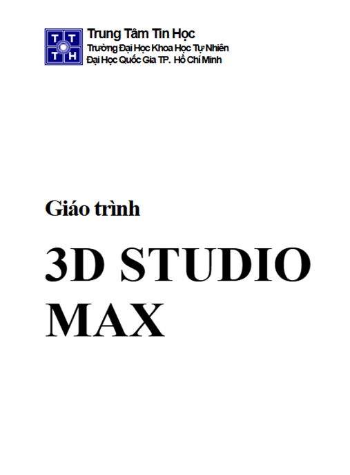 Giáo Trình 3D Studio Max – Tài Liệu Học Tập Học Liệu Điện Tử PDF