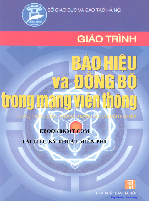 Giáo Trình Báo Hiệu Và Đồng Bộ Trong Mạng Viễn Thông