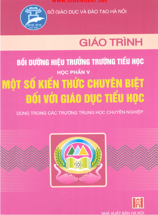 Giáo Trình Bồi Dưỡng Hiệu Trưởng Trường Tiểu Học – Học Phần 5
