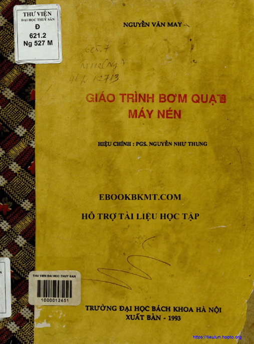 Giáo Trình Bơm Quạt Máy Nén – Tài Liệu Học Tập Học Liệu Điện Tử PDF