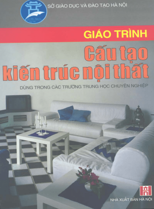 Giáo Trình Cấu Tạo Kiến Trúc Nội Thất – Tài Liệu Học Tập Học Liệu Điện Tử PDF