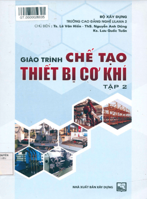 Giáo Trình Chế Tạo Thiết Bị Cơ Khí Tập 2 – Tài Liệu Học Tập Ebooks PDF