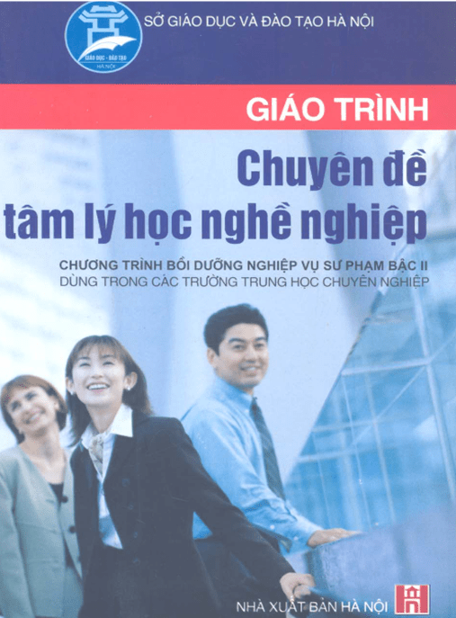 Giáo Trình Chuyên Đề Tâm Lý Học Nghề Nghiệp – Tài Liệu Học Tập Ebooks PDF