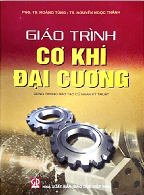 Giáo Trình Cơ Khí Đại Cương – Tài Liệu Học Tập Ebooks PDF