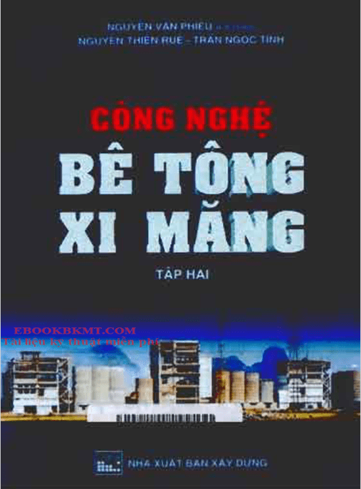 Giáo Trình Công Nghệ Bê Tông Xi Măng Tập 2 – Tài Liệu Học Tập Ebooks PDF