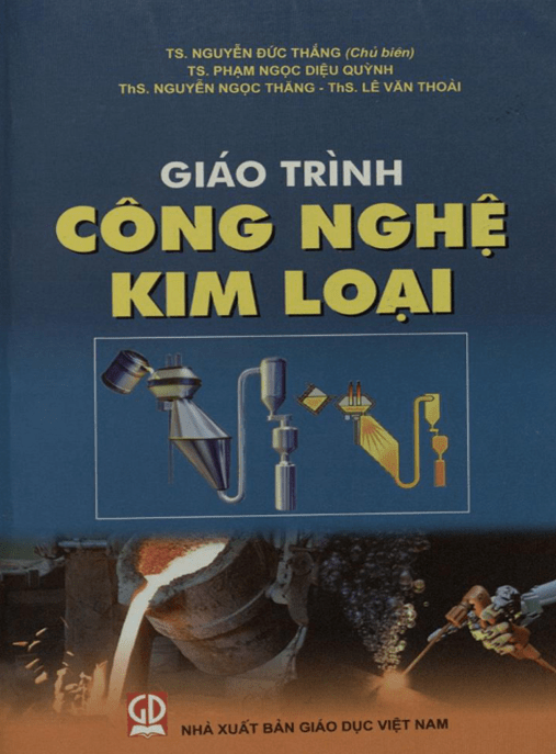 Giáo Trình Công Nghệ Kim Loại – Tài Liệu Học Tập Ebooks PDF