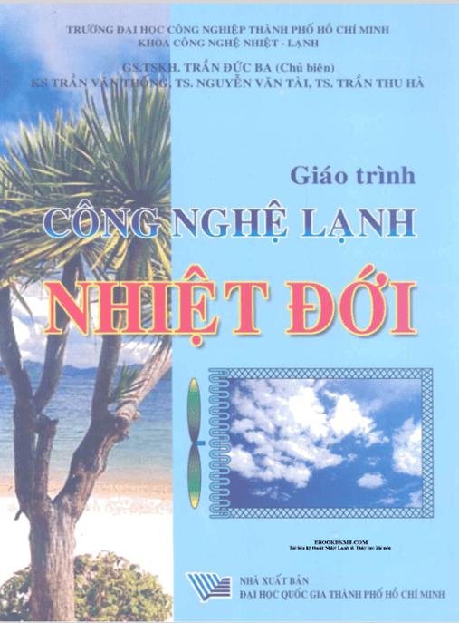 Giáo Trình Công Nghệ Lạnh Nhiệt Đới – Tài Liệu Học Tập Ebooks PDF
