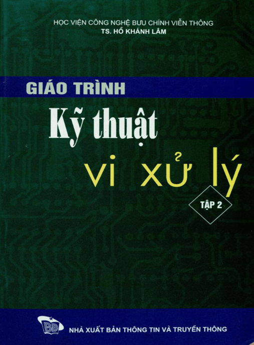 Giáo Trình Kỹ Thuật Vi Xử Lý Tập 2 – Tài Liệu Học Tập Ebooks PDF