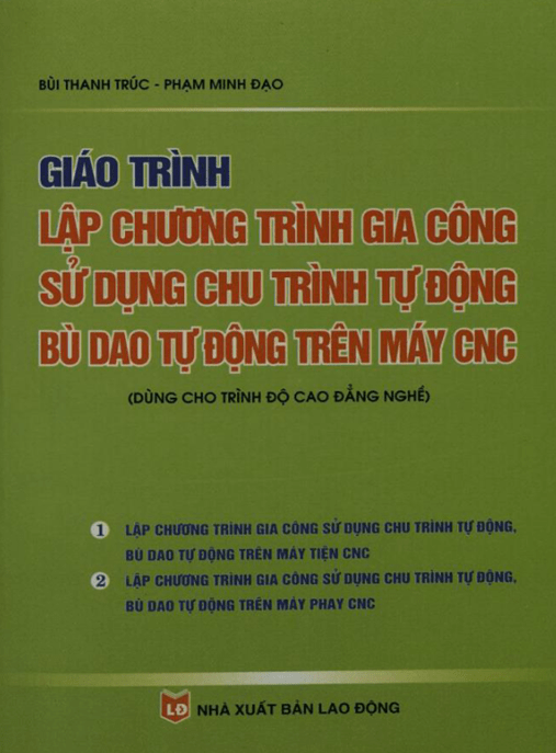 Giáo Trình Lập Chương Trình Gia Công Sử Dụng Chu Trình Tự Động Bù Dao Tự Động Trên Máy Cnc