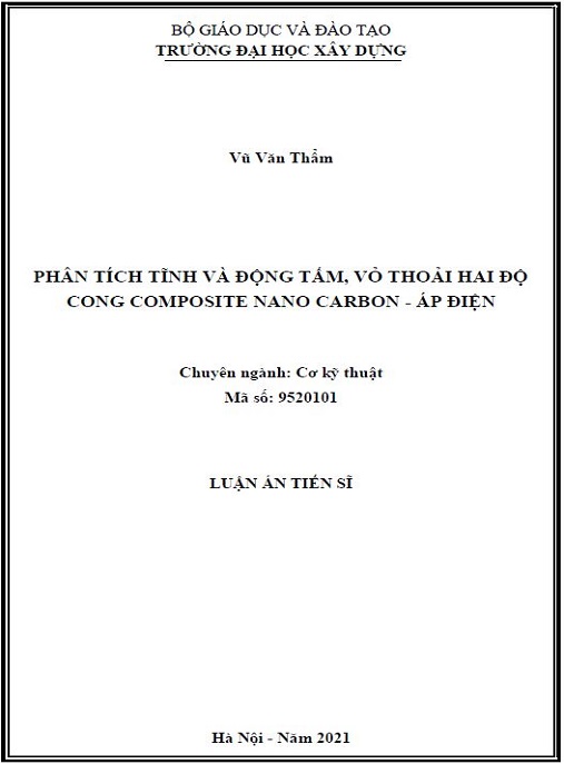 Luận Án Tiến Sĩ – Phân Tích Tĩnh Và Động Tấm, Vỏ Thoải Hai Độ Cong Composite Nano Carbon – Áp Điện