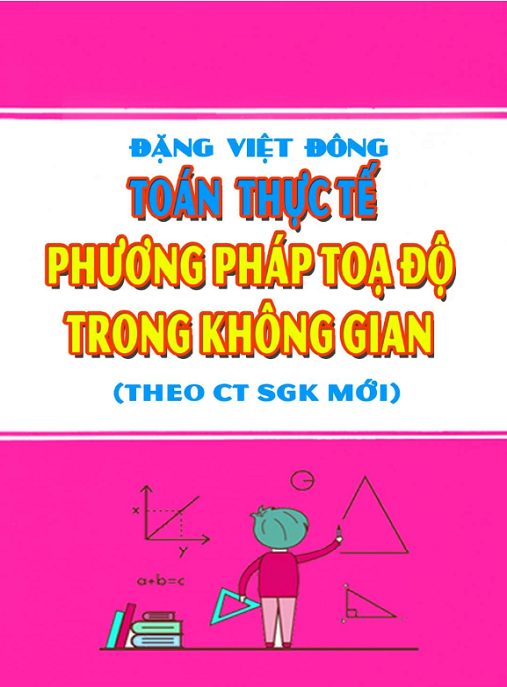 Toán Thực Tế Phương Pháp Tọa Độ Trong Không Gian