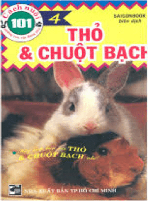 101 Cách Nuôi Những Con Vật Đáng Yêu Tập 4 – Thỏ Và Chuột Bạch – Tài Liệu Học Tập Ebooks PDF