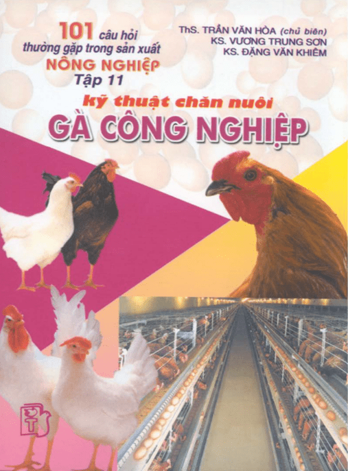 101 Câu Hỏi Thường Gặp Trong Sản Xuất Nông Nghiệp Tập 11 – Kỹ Thuật Chăn Nuôi Gà Công Nghiệp – Tài Liệu Học Tập Ebooks PDF