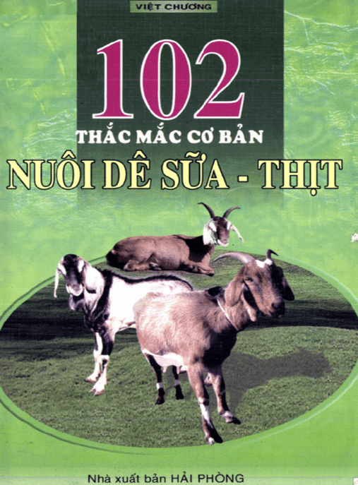 102 Thắc Mắc Cơ Bản Nuôi Dê Sữa – Thịt – Tài Liệu Học Tập Ebooks PDF