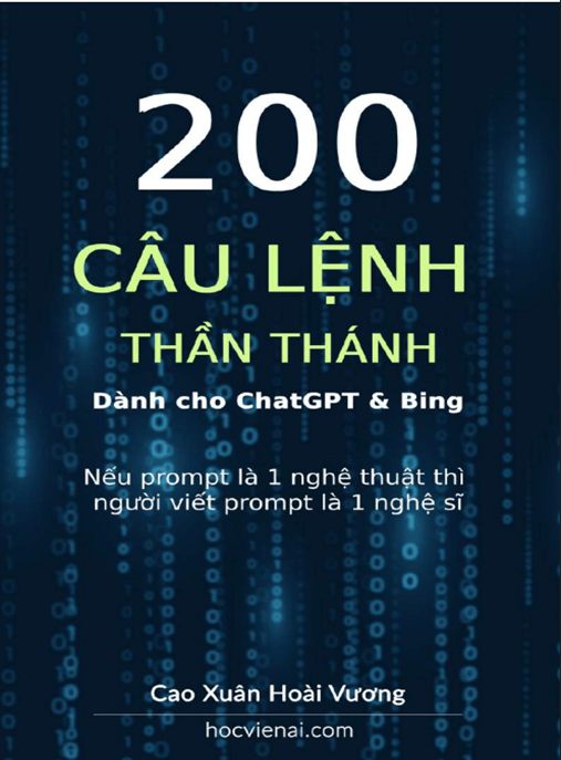 200 Câu Lệnh Thần Thánh Dành Cho ChatGPT Và Bing – Tài Liệu Học Tập Ebooks PDF