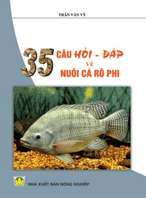 35 Câu Hỏi Đáp Về Nuôi Cá Rô Phi – Tài Liệu Học Tập Ebooks PDF
