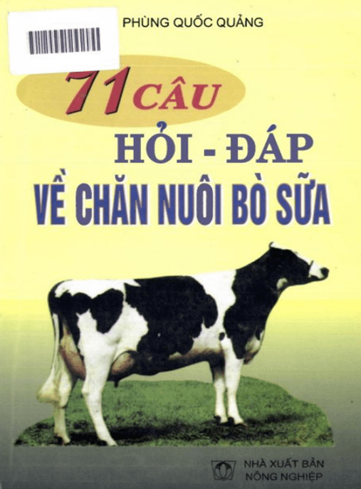 71 Câu Hỏi Đáp Về Chăn Nuôi Bò Sữa – Tài Liệu Học Tập Ebooks PDF