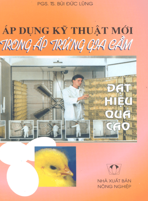 Áp Dụng Kỹ Thuật Mới Trong Ấp Trứng Gia Cầm Đạt Hiệu Quả Cao – Tài Liệu Học Tập Ebooks PDF