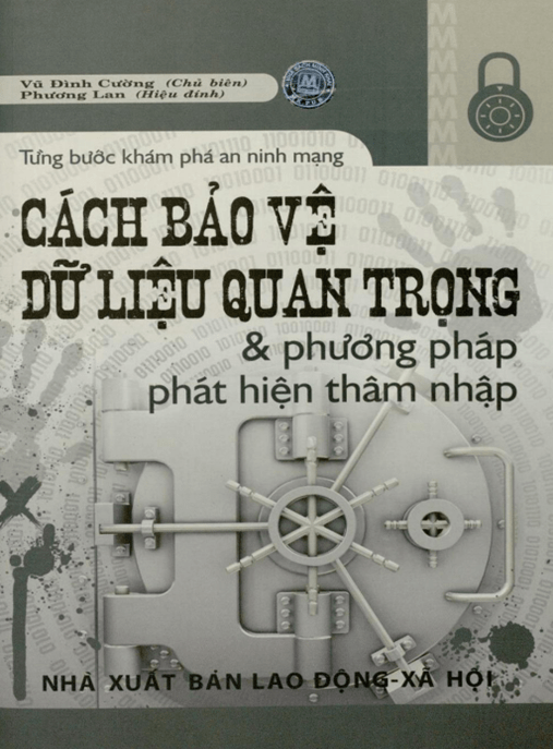 Cách Bảo Vệ Dữ Liệu Quan Trọng Và Phương Pháp Phát Hiện Thâm Nhập – Tài Liệu Học Tập Ebooks PDF