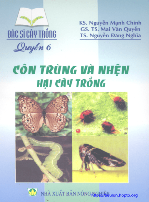 Tài Liệu Số – Bác Sĩ Cây Trồng Tập 6 – Côn Trùng Và Nhện Hại Cây Trồng