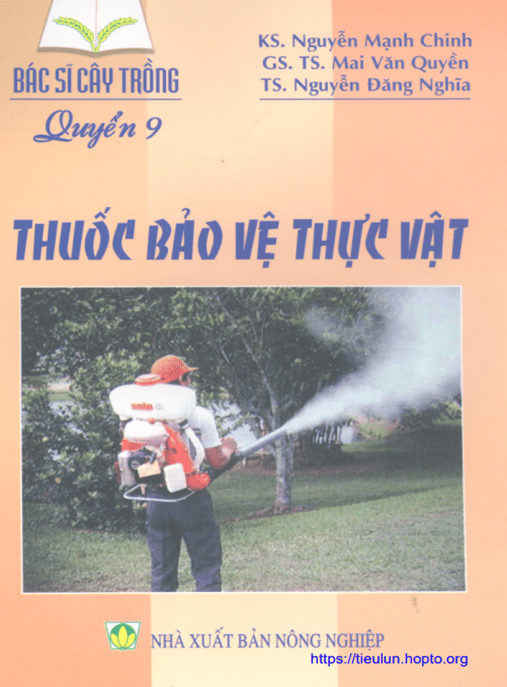 Tài Liệu Số – Bác Sĩ Cây Trồng Tập 9 – Thuốc Bảo Vệ Thực Vật