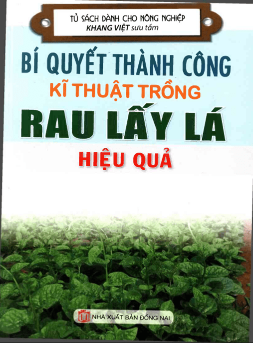 Tài Liệu Số Bí Quyết Thành Công Kỹ Thuật Trồng Rau Lấy Lá Hiệu Quả