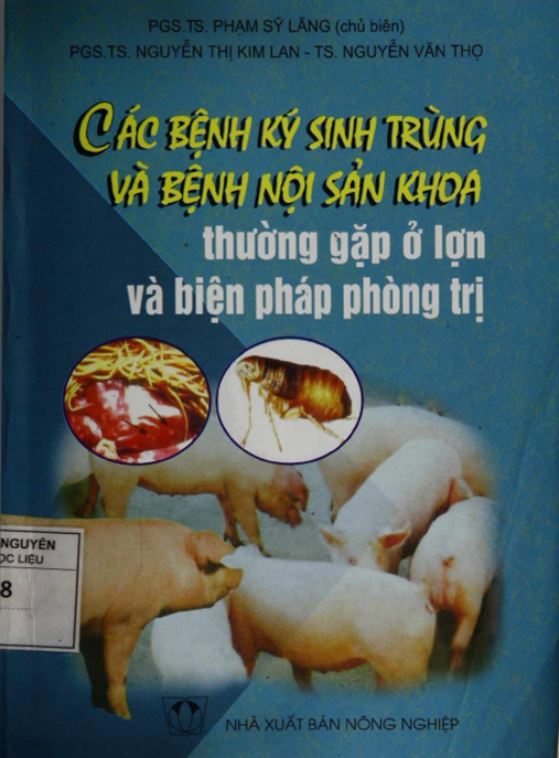 Tài Liệu Số Các Bệnh Ký Sinh Trùng Và Bệnh Nội Sản Khoa Thường Găp Ở Lợn Và Biện Pháp Phòng Trị