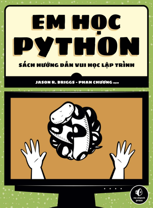 Tài Liệu Số Em Học Python – Sách Hướng Dẫn Vui Học Lập Trình