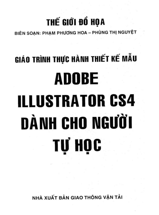 Tài Liệu Số Giáo Trình Thực Hành Thiết Kế Mẫu Adobe Illustrator CS4 Dành Cho Người Tự Học