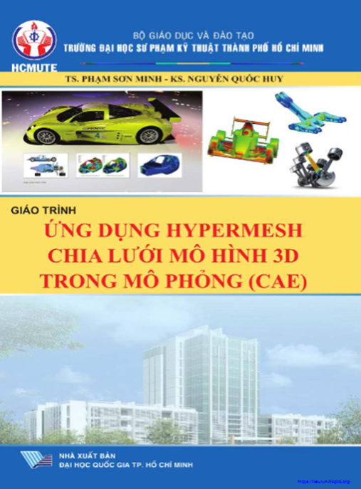 Tài Liệu Số Giáo Trình Ứng Dụng Hypermesh Chia Lưới Mô Hình 3D Trong Mô Phỏng (Cae)