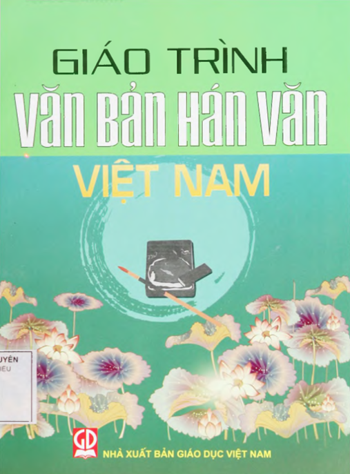 Tài Liệu Số Giáo Trình Văn Bản Hán Văn Việt Nam