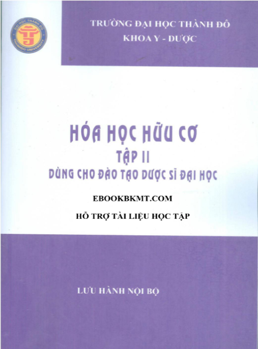Tài Liệu Số Hóa Học Hữu Cơ Tập 2 – Sách Đào Tạo Dược Sĩ Đại Học