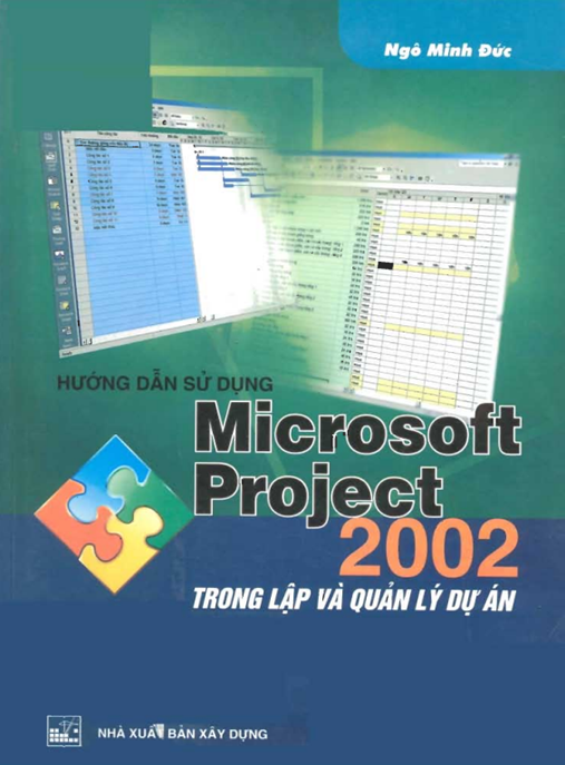 Tài Liệu Số Hướng Dẫn Sử Dụng Microsoft Projet 2002 Trong Lập Và Quản Lý Dự Án
