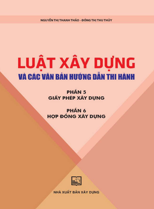 Tài Liệu Số Luật Xây Dựng Và Các Văn Bản Hướng Dẫn Thi Hành Phần 5-6