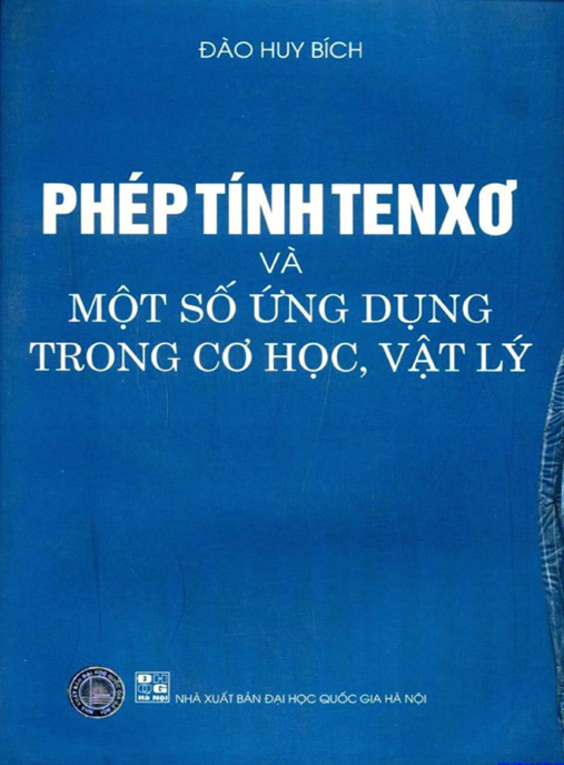 Tài Liệu Số Phép Tính Tenxơ Và Một Số Ứng Dụng Trong Cơ Học Vật Lý