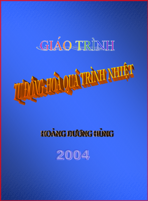 Tài Liệu Số Giáo Trình Tự Động Hóa Quá Trình Nhiệt